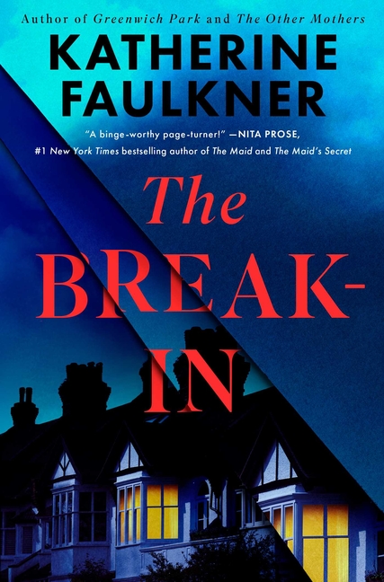 Book cover of The Break-In by Katherine Faulkner