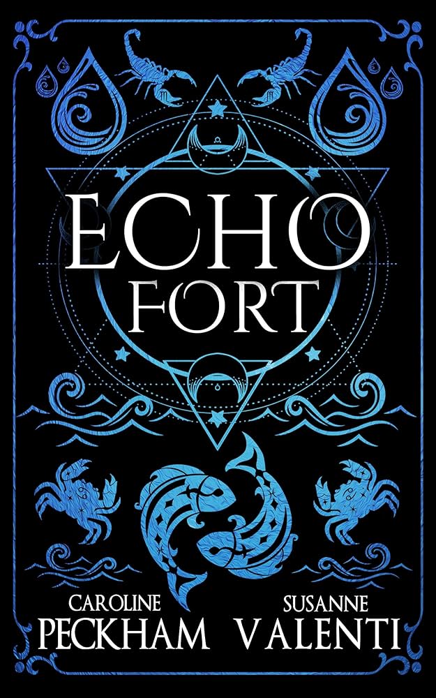 Echo Fort (Book 2 in the Sins of the Zodiac Series) by Peckham, Caroline.