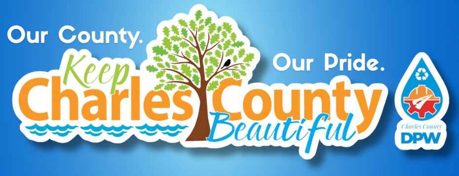 Promotional graphic reading “Our County. Keep Charles County Beautiful. Our Pride.” with a leafy tree and Charles County DPW recycling emblem.