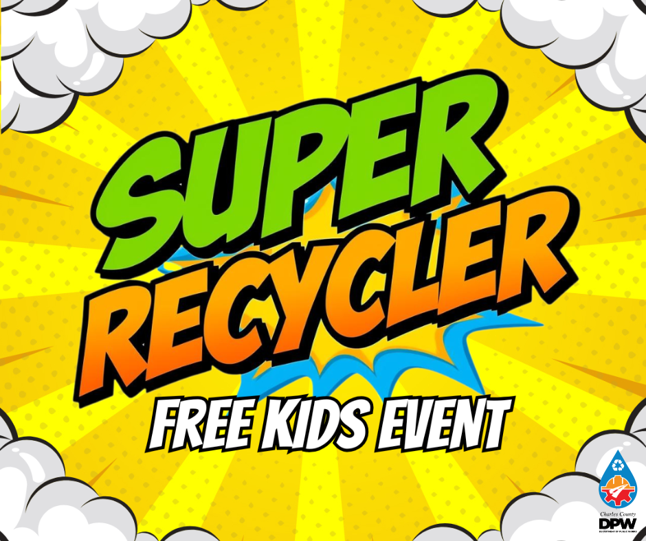 Comic-book-style graphic advertising a “Super Recycler” free kids event, with bold green and orange lettering on a yellow sunburst background.
