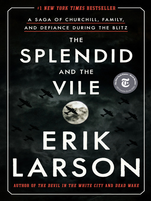 Cover of The Splendid and the Vile by Erik Larson