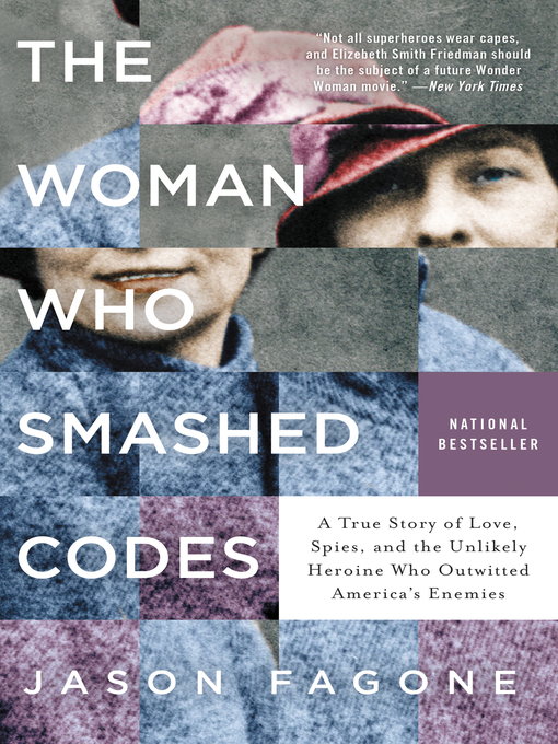 Cover of The Woman Who Smashed Codes by Jason Fagone
