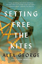 Cover of Setting Free the Kites by Alex George