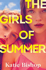 Cover of The Girls of Summer by Katie Bishop