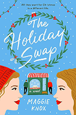 Cover of The Holiday Swap by Maggie Knox