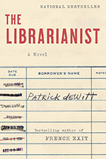 Cover of The Librarianist by Patrick deWitt