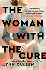 Cover of The Woman With the Cure by Lynn Cullen