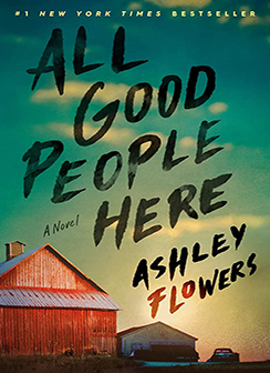 Cover of All Good People Here by Ashley Flowers