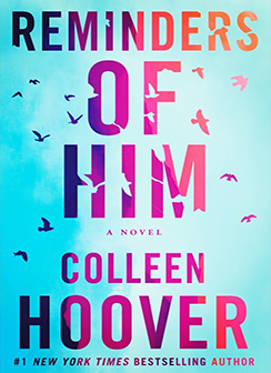Cover of Reminders of Him by Colleen Hoover