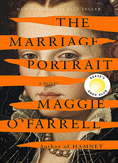 Cover of The Marriage Portrait by Maggie O'Farrell