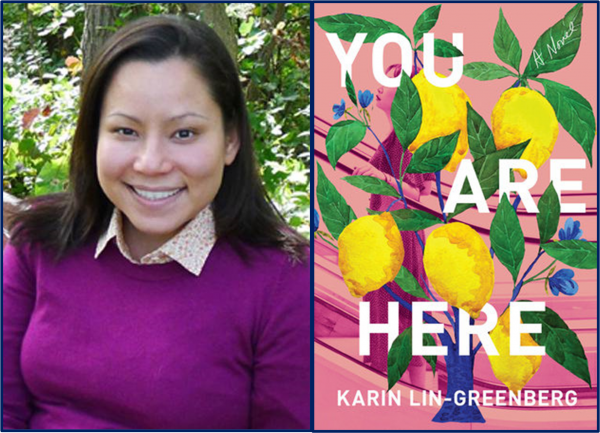 Headshot of Karin Lin-Greenberg with her novel You Are Here