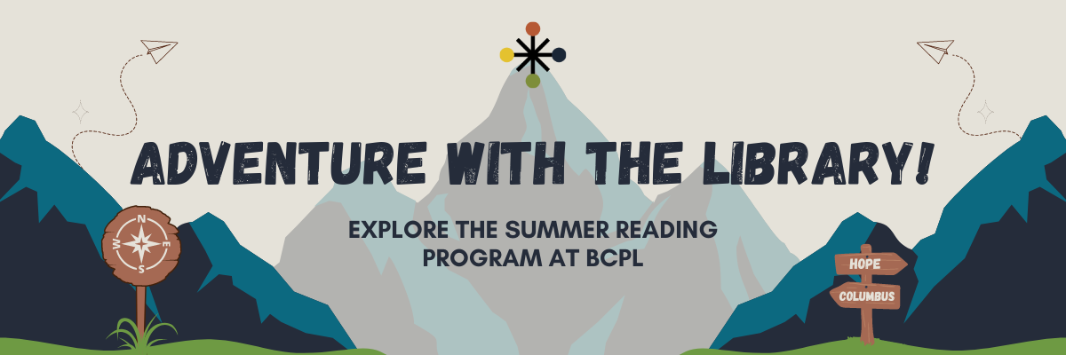 Adventure with the Library! Graphics depicting blue mountain ranges, direction signs and the BCPL cleograph logo in multi colors.