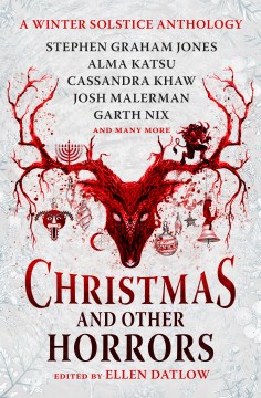 Christmas and Other Horrors: An Anthology of Solstice Horror