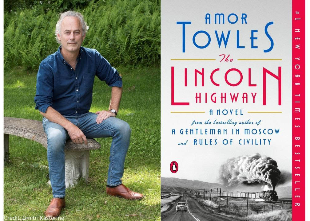 Amor Towles and the cover of The Lincoln Highway