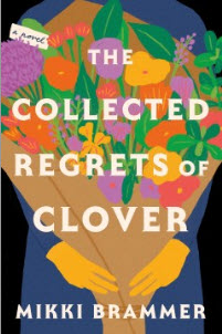 Order a copy of The Collected Regrets of Clover