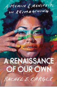 Order a copy of A Renaissance of Our Own