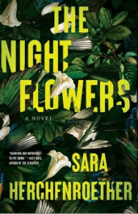 Hold a copy of The Night Flowers