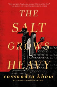 Order a copy of The Salt Grows Heavy