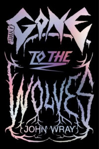 Order a copy of Gone to the Wolves
