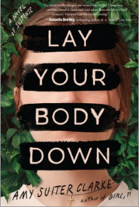 Order a copy of Lay Your Body Down