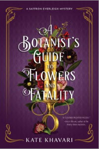 Order a copy of A Botanist's Guide to Flowers and Fatality