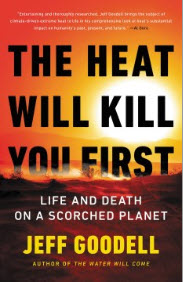 Order a copy of The Heat Will Kill You First