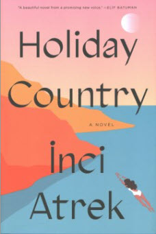 Holiday Country by Inci Atrek