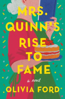 Mrs. Quinn’s Rise to Fame by Olivia Ford