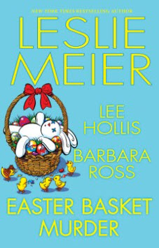 Easter Basket Murder by Leslie Meier, Lee Hollis, and Barbara Ross