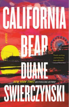 California Bear by Duane Swierczynski