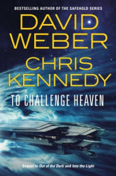 To Challenge Heaven by Davie Weber and Chris Kennedy
