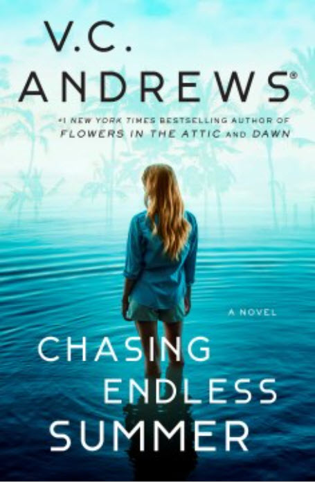 Chasing Endless Summer by V. C. Andrews