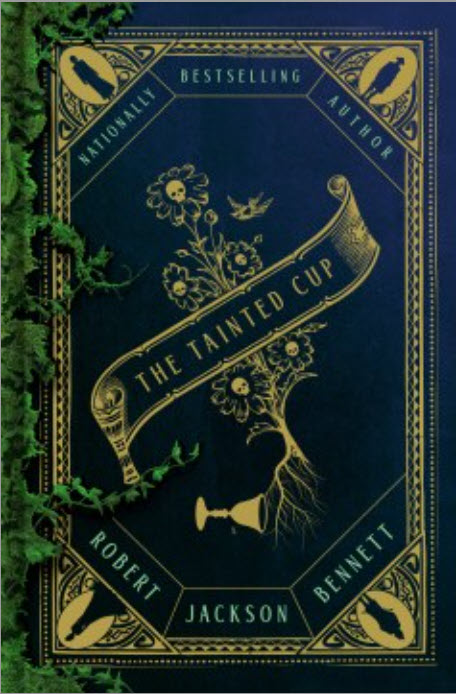 The Tainted Cup by Robert Jack Bennett