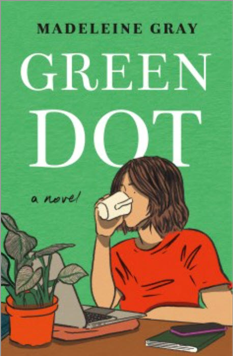 Green Dot by Madelaine Gray