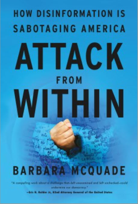 Attack from Within: How Disinformation Is Sabotaging America by Barbara McQuade