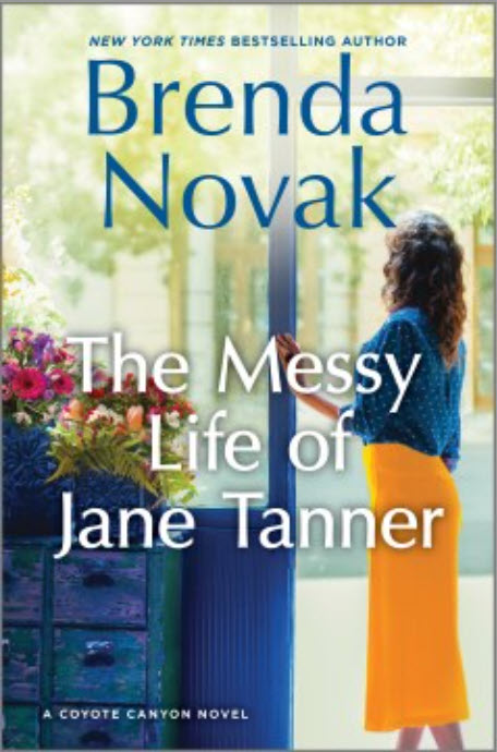 The Messy Life of Jane Tanner by Brenda Novak