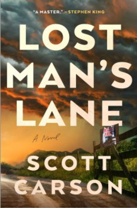 Lost Man's Lane by Scott Carson 