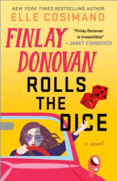 Finlay Donovan Rolls the Dice by Elle Cosimano 
