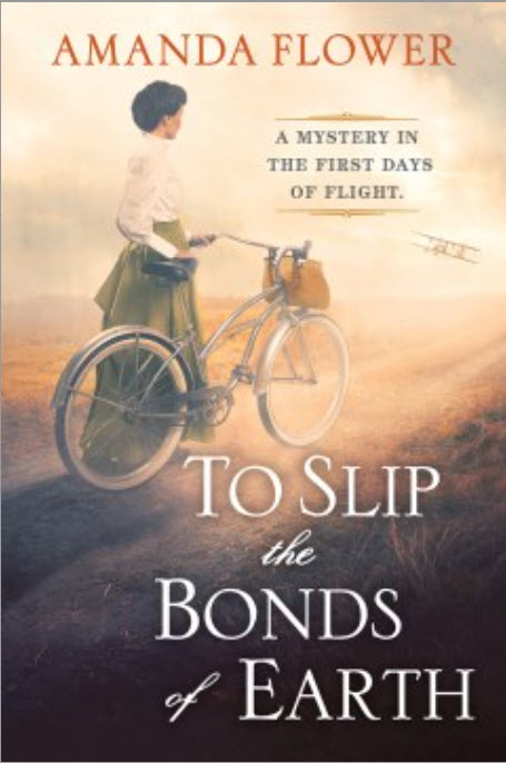 To Slip the Bonds of Earth by Amanda Flower 
