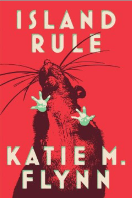 Island Rule by Katie M. Flynn 