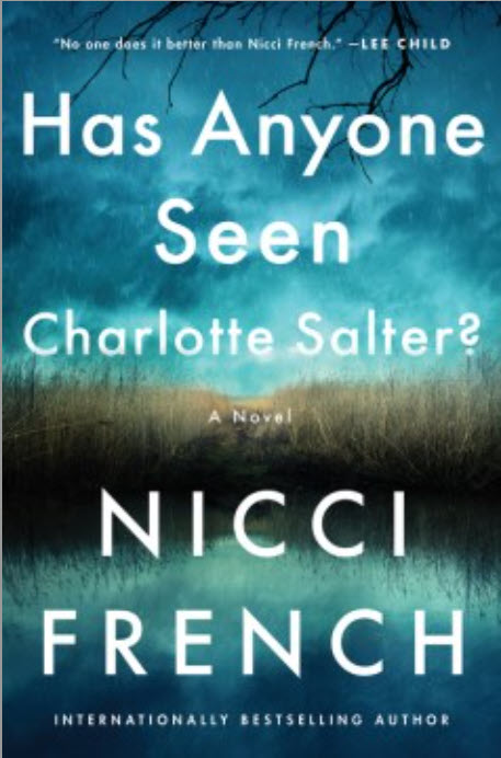 Has Anyone Seen Charlotte Salter? by Nicci French 