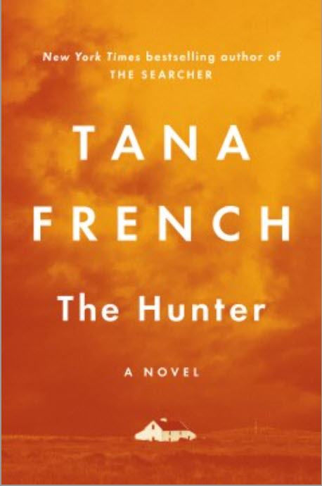 The Hunter by Tana French 