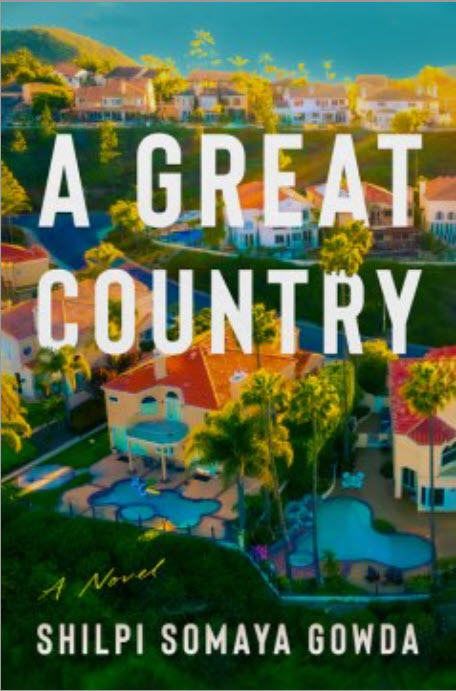 A Great Country by Shilpi Somaya Gowda 
