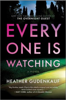 Everyone is Watching by Heather Gudenkauf 