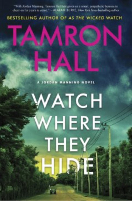 Watch Where They Hide by Tamron Hall 
