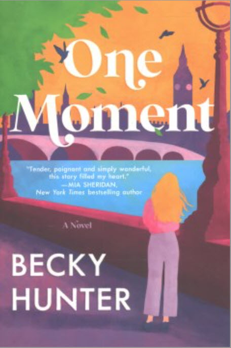 One Moment by Becky Hunter 