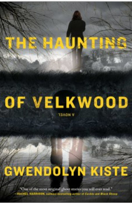The Haunting of Velkwood by Gwendolyn Kiste 