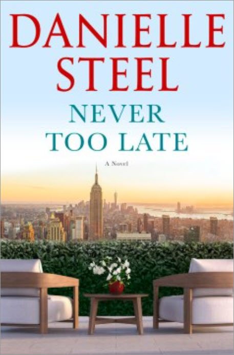 Never Too Late by Danielle Steel 