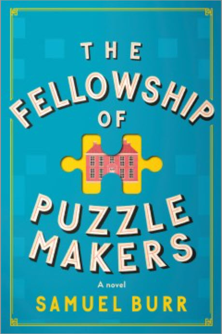 The Fellowship of Puzzlemakers by Samuel Burr