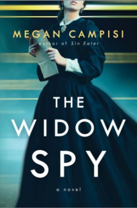 The Widow Spy by Megan Campisi